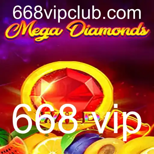 MegaDiamond: Tudo o que Você Precisa Saber Sobre o Jogo 668 VIP